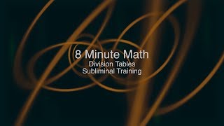 8 Minute Division Text - Subliminal Training
