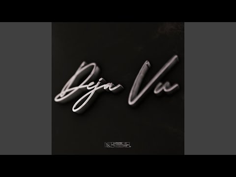 Deja Vu