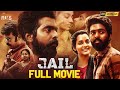 Jail Latest Full Movie 4K GV Prakash Abarnathi Raadhika Sarathkumar Kannada Indian Films