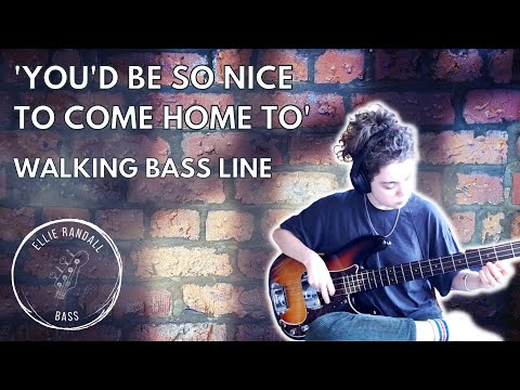 'You'd Be So Nice To Come Home To' - Walking Bass Line with Triplets and Skips