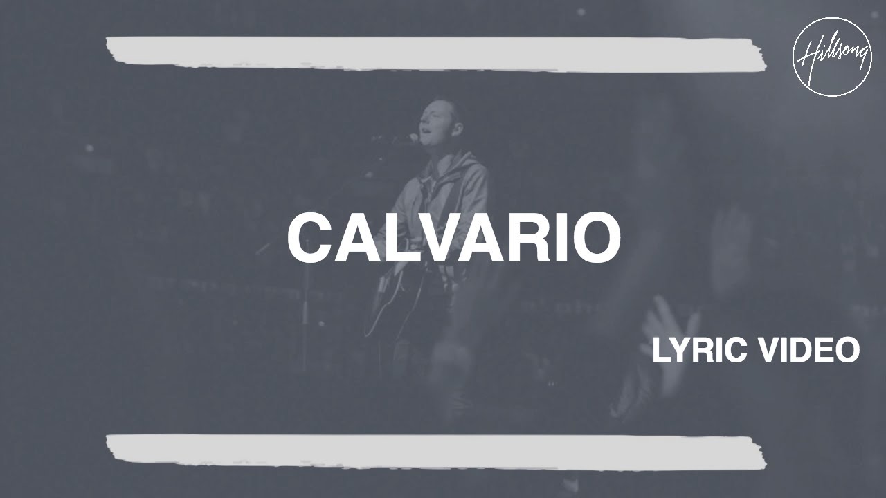 Calvario - Hillsong Worship