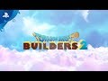 Dragon Quest Builders 2 – Build Your Fate Together! Trailer | PS4