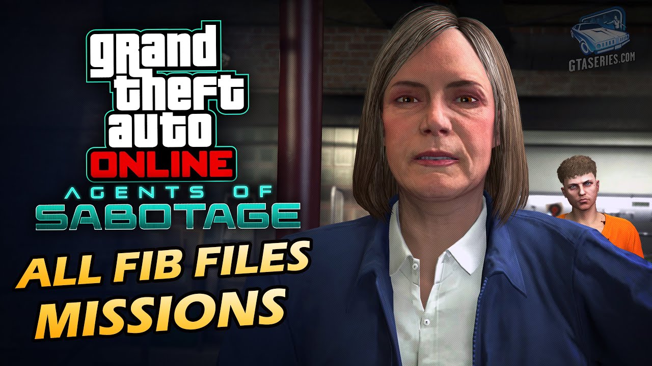 GTA Online: Agents of Sabotage - All Files Missions & Challenges