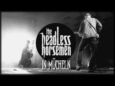 The Headless Horsemen - Psycho Boogie in Mücheln