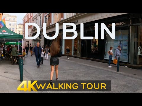 4K DUBLIN CITY CENTRE WALKING TOUR GRAFTON STREET IRELAND