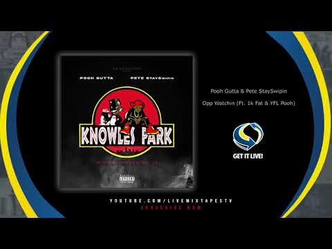 Pooh Gutta - Opp Watchin (Feat. 1k Fat & YFL Pooh) (Official Audio)