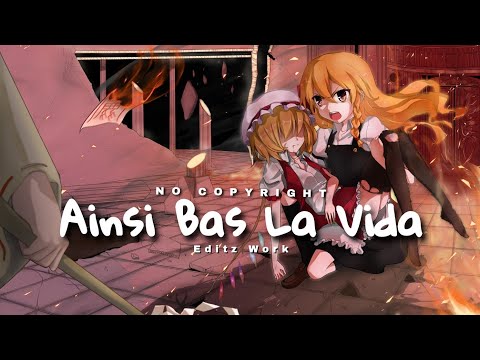 Ainsi Bas La Vida - No Copyright