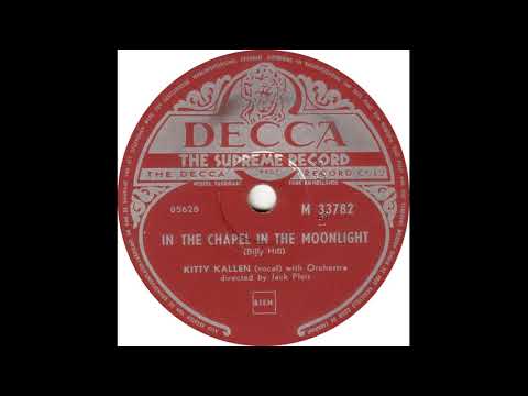 Kitty Kallen - In The Chapel In The Moonlight(1954)