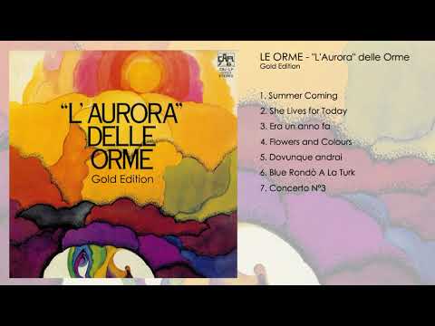 Le Orme -  "L' Aurora" delle Orme (Gold Edition)