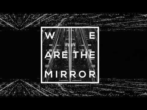 Tides From Nebula - We Are The Mirror (official audio)