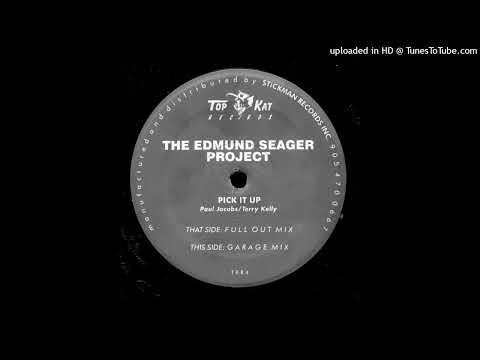 Pick It Up (Garage Mix) - The Edmund Seager Project