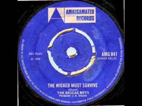 The Reggae Boys -The Wicked Must Survive