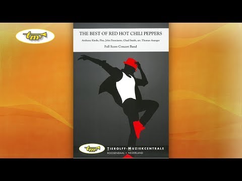 The Best Of Red Hot Chili Peppers - Concert Band - Kiedis-Flea-Frusciante-Smith - Asanger - Tierolff