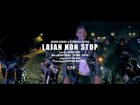 NEGRO HARDII x SYSMIK x BOYKA - LNS (LAJAN NON STOP)