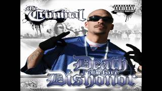 Mr. Criminal- Death Before Dishonor *NEW 2010*