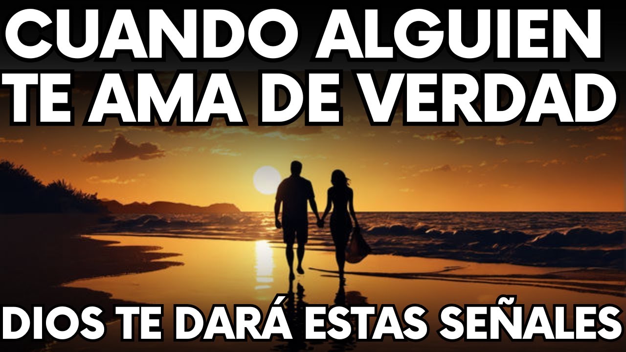 Cuando alguien te ama de verdad, Dios te dará estas 3 señales claras. Abra el mensaje de Dios