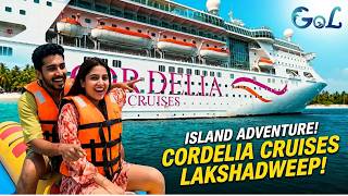 Lakshadweep Cruise Trip 2025 | Agatti Island Shore Excursion | Cordelia Cruises | GoL Travels