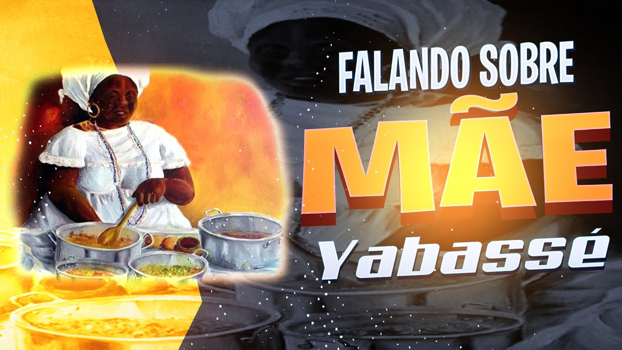Falando sobre mãe yabasse