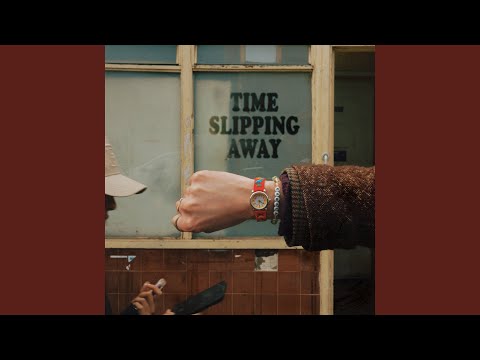 Time Slipping Away