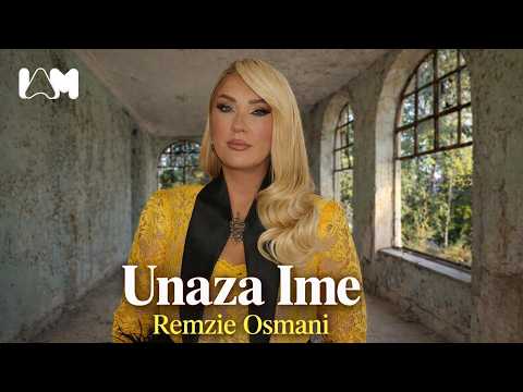 REMZIE OSMANI - UNAZA IME