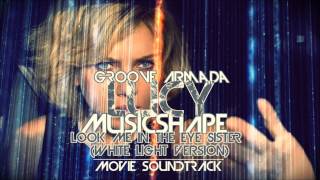 LUCY Movie Soundtrack 2014 / Groove Armada - Look Me In The Eye Sister (White Light Version)