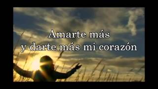 Marcos Witt - Amarte Mas (Letra)