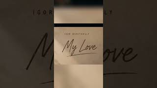 my love #single #musica