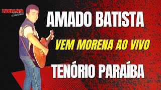preview picture of video 'AMADO BATISTA EM TENÓRIO PARAÍBA - VEM MORENA'
