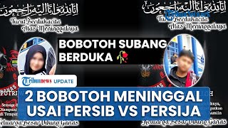 Kronologi 2 Bobotoh Meninggal Kecelakaan seusai Nonton Laga Persib Vs Persija