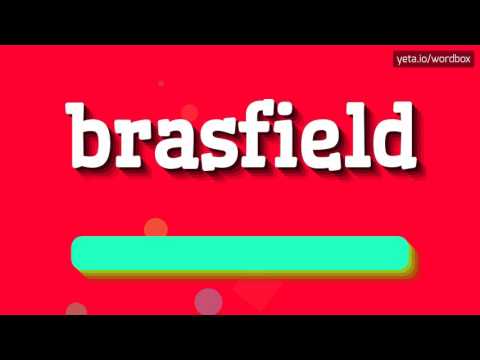 BRASFIELD - HOW TO PRONOUNCE IT!?
