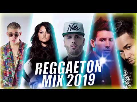 Reggaeton Mix 2019 - Lo Mas Escuchado Reggaeton 2019 - Musica 2019 Lo Mas Nuevo Reggaeton