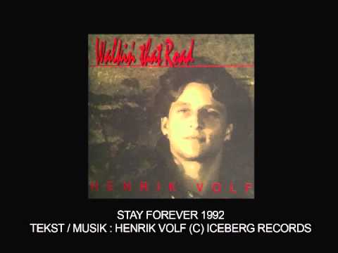 HENRIK VOLF - STAY FOREVER - ICEBERG RECORDS 1992