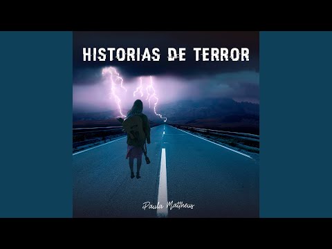 Historias De Terror - Paula Mattheus