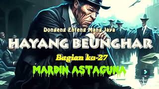 Download lagu HAYANG BEUNGHAR BAGIAN KA 27 mp3 Download lagu HAYANG BEUNGHAR BAGIAN KA 27 mp3