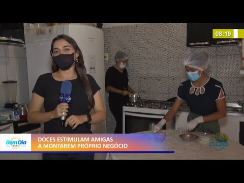 Doces estimulam amigas a montarem o próprio negócio 15 01 2021