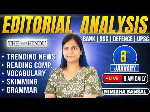 Editorial Analysis | 8th January, 2026 | Vocab, Grammar, Reading, Skimming | Nimisha Bansal