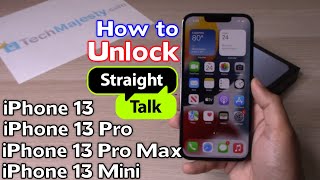 How to Unlock Straight Talk iPhone 13, iPhone 13 Pro, iPhone 13 Pro Max, & iPhone 13 Mini