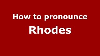 How to pronounce Rhodes