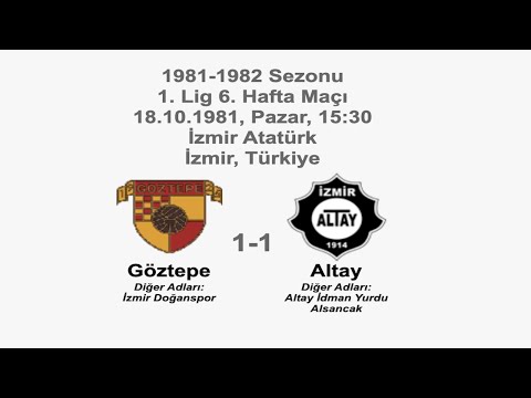 Göztepe 1-1 Altay 18.10.1981 - 1981-1982 Turkish 1st League Matchday 6