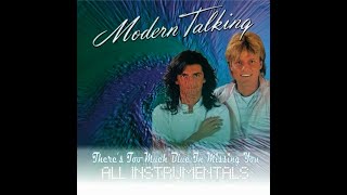 Modern Talking - There&#39;s Too Much Blue In Missing You (HQ instrumental version 1985)