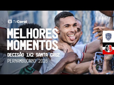 TV Coral - Melhores momentos - Decisão 1x2 Santa Cruz - PE 2026