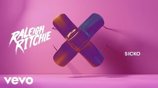 Raleigh Ritchie - Sicko (Audio)