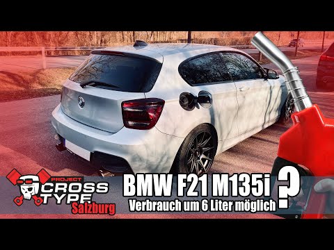 BMW F21 M135i  Verbrauch um 6 Liter möglich?