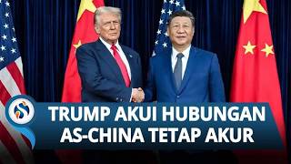 Trump Sebut AS-China Akur di Tengah Kesulitan, Optimis Hubungan Membaik di Masa Depan