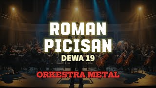 Download lagu Roman Picisan - Dewa 19 (Orkestra Metal Cover) mp3