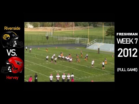 Freshman - Harvey Red Raiders vs. Riverside Beavers  - 2012 Ohio High School Football (FULL GAME)