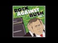 Rise Against - Give It All (Rock Against Bush Vol. 1) + Lyrics