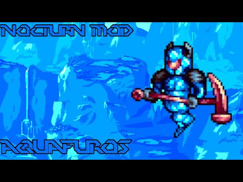 Terraria Nocturn Mod - Aquafuros Nohit