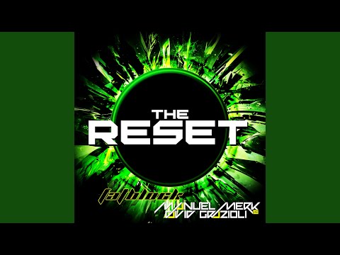 The Reset (Original Mix)