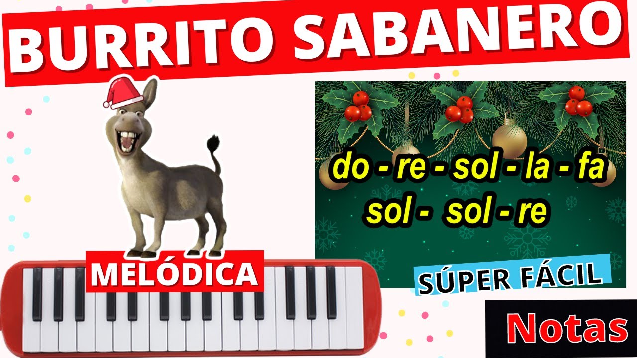 Burrito Sabanero ► Canciones en MELÓDICA Tutorial 🎄 Navidad Navidad How to play Pianica